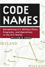 Cover art for Code Names: Deciphering U.S. Military Plans, Programs and Operations in the 9/11 World