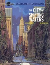 Cover art for The City of Shifting Waters (Valerian & Laureline)