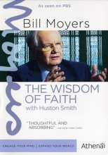 Cover art for BILL MOYERS: THE WISDOM OF FAITH WITH HUSTON SMITH [DVD]