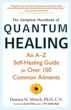 Cover art for Complete Handbook of Quantum Healing: An A-Z Self-Healing Guide for Over 100 Common Ailments