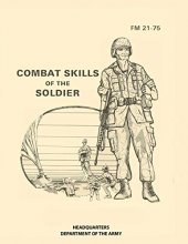 Cover art for Combat Skills of the Soldier: FM 21-75