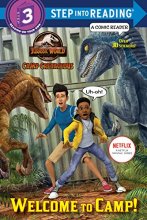 Cover art for Welcome to Camp! (Jurassic World: Camp Cretaceous) (Step into Reading)