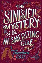 Cover art for The Sinister Mystery of the Mesmerizing Girl (3) (The Extraordinary Adventures of the Athena Club)