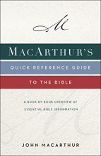 Cover art for MacArthur's Quick Reference Guide to the Bible: A Book-By-Book Overview of Essential Bible Information