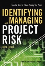 Cover art for Identifying and Managing Project Risk: Essential Tools for Failure-Proofing Your Project