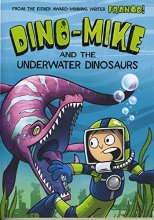 Cover art for Dino-Mike and the Underwater Dinosaurs