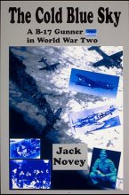 Cover art for The Cold Blue Sky: A B-17 Gunner in World War Two
