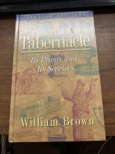 Cover art for The Tabernacle: Its Priests and Its Services