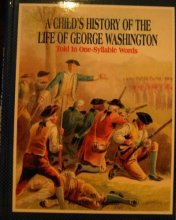Cover art for A Child's History of the Life of George Washington: Told in One-Syllable Words, Book 2