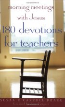 Cover art for Morning Meetings with Jesus: 180 Devotions for Teachers