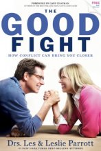 Cover art for The Good Fight: How Conflict Can Bring You Closer (English and English Edition)