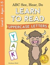 Cover art for ABC See, Hear, Do Level 1: Learn to Read Uppercase Letters