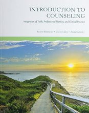 Cover art for Introduction to Counseling: Integration of Faith, Professional Identity, and Clinical Practice