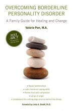 Cover art for Overcoming Borderline Personality Disorder: A Family Guide for Healing and Change
