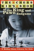 Cover art for The Chess Kid's Book of the King and Pawn Endgame