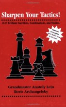 Cover art for Sharpen Your Tactics: 1125 Brilliant Sacrifices, Combinations, and Studies