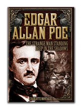 Cover art for Edgar Allan Poe: The Strange Man Standing Deep in the Shadows (Volume 14) (Oxford People, 14)