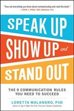 Cover art for Speak Up, Show Up, and Stand Out: The 9 Communication Rules You Need to Succeed