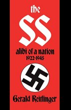 Cover art for The SS: Alibi of a Nation, 1922-1945