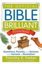 Cover art for The Official Bible Brilliant Trivia Book: Questions, Puzzles, and Quizzes from Genesis to Revelation