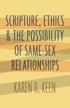 Cover art for Scripture, Ethics, and the Possibility of Same-Sex Relationships