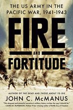 Cover art for Fire and Fortitude: The US Army in the Pacific War, 1941-1943