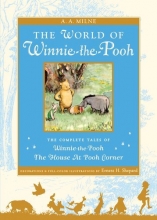 Cover art for The World of Pooh: The Complete Winnie-the-Pooh and The House at Pooh Corner (Pooh Original Edition)