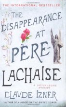 Cover art for The Disappearance at Pere-Lachaise (Series Starter, Victor Legris #2)