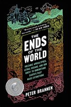 Cover art for The Ends of the World: Volcanic Apocalypses, Lethal Oceans, and Our Quest to Understand Earth's Past Mass Extinctions