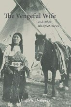 Cover art for The Vengeful Wife and Other Blackfoot Stories