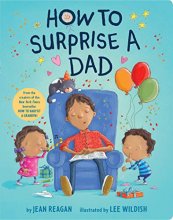 Cover art for How to Surprise a Dad (How To Series)