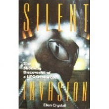 Cover art for Silent Invasion: The Shocking Discoveries of a UFO Researcher