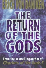 Cover art for The Return of the Gods: Evidence of Extraterrestrial Visitations