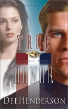Cover art for True Honor (Uncommon Heroes, Book 3)