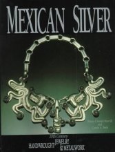 Cover art for Mexican Silver: Twentieth Century Handwrought Jewelry and Metalwork