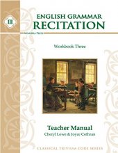 Cover art for English Grammar Recitation, Workbook Three Teacher Manual