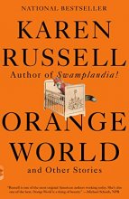 Cover art for Orange World and Other Stories (Vintage Contemporaries)
