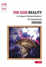 Cover art for The God Reality: A Critique of Richard Dawkins' The God Delusion (Wise Choices)