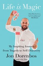 Cover art for Life Is Magic: My Inspiring Journey from Tragedy to Self-Discovery