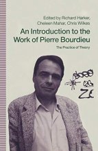 Cover art for An Introduction to the Work of Pierre Bourdieu: The Practice of Theory