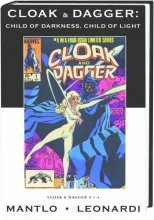 Cover art for Cloak & Dagger: Child of Darkness, Child of Light (Marvel Premier Classic, 23)