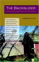 Cover art for THE BACKSLIDER: His Nature, Symptoms and Recovery