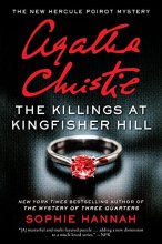 Cover art for The Killings at Kingfisher Hill: The New Hercule Poirot Mystery (Hercule Poirot Mysteries)