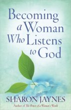 Cover art for Becoming a Woman Who Listens to God