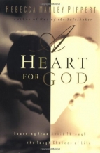 Cover art for A Heart for God: Learning From David Through the Tough Choices of Life