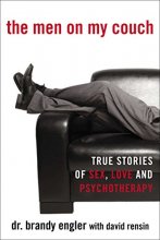 Cover art for The Men on My Couch: True Stories of Sex, Love and Psychotherapy
