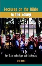 Cover art for Lectures on the Bible to the Young