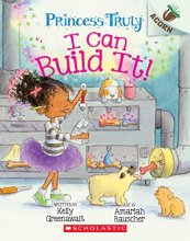 Cover art for I Can Build It!: An Acorn Book (Princess Truly #3)
