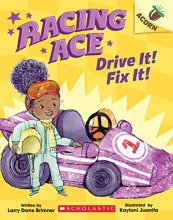 Cover art for Drive It! Fix It!: An Acorn Book (Racing Ace #1) (1)
