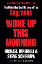Cover art for Woke Up This Morning: The Definitive Oral History of The Sopranos
